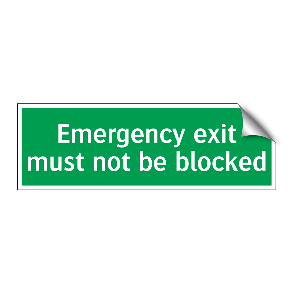 Emergency exit must not be blocked