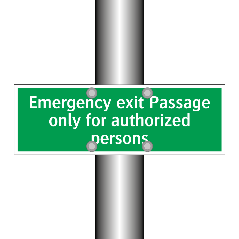 Emergency exit Passage only for authorized persons