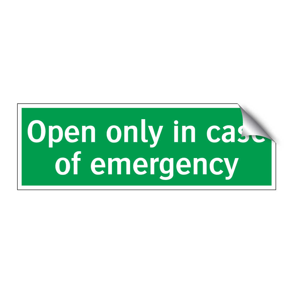 Open only in case of emergency