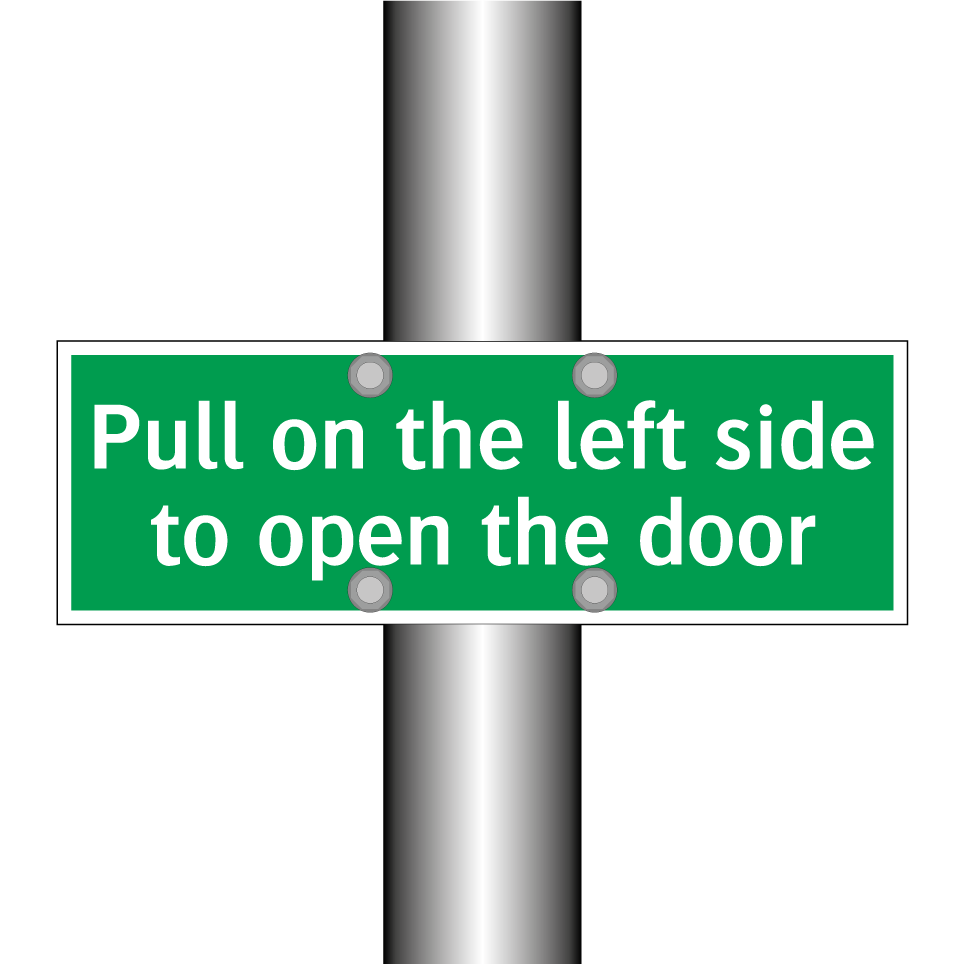 Pull on the left side to open the door