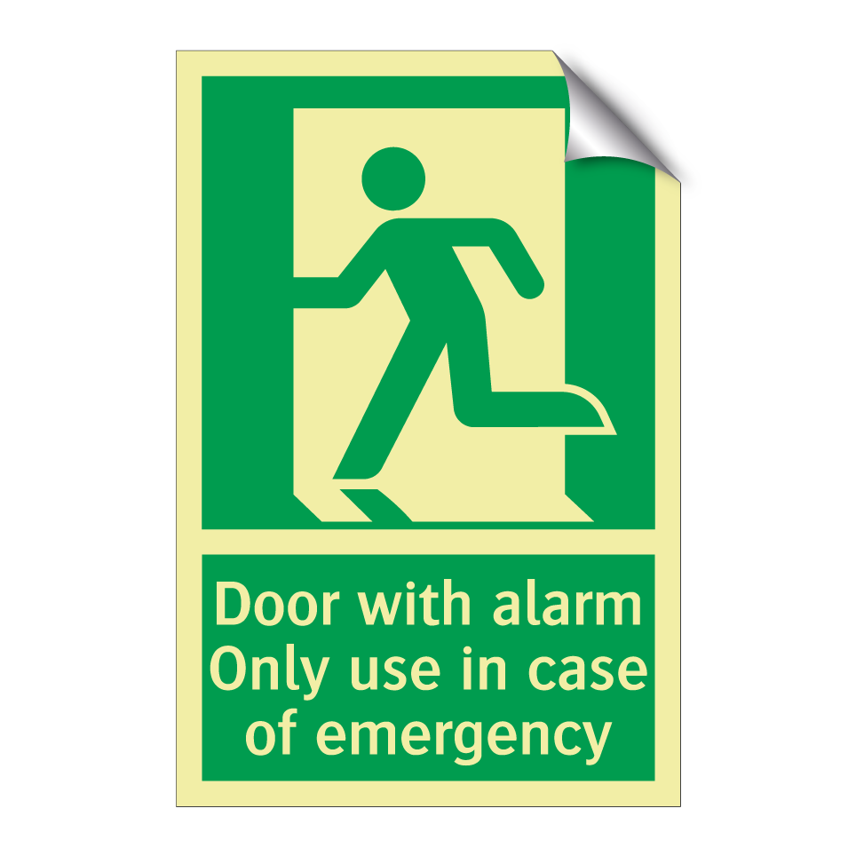 Door with alarm Only use in case of emergency