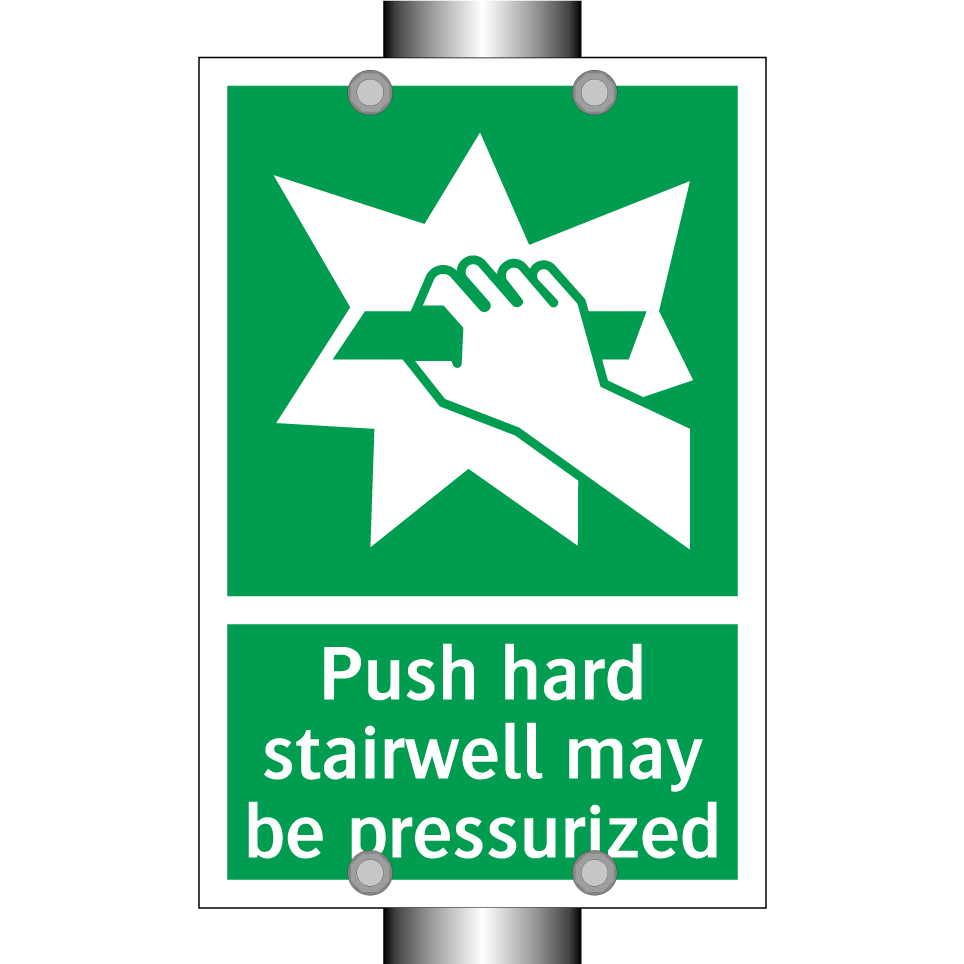 Push hard stairwell may be pressurized