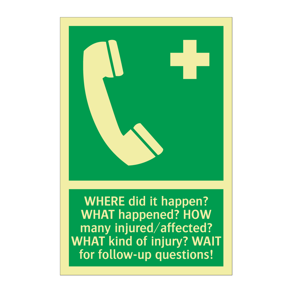 WHERE did it happen? WHAT happened? HOW many injured/affected? WHAT kind of injury? WAIT for follow-up questions!