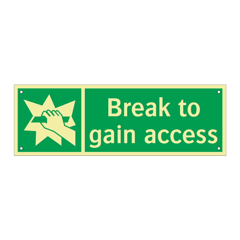 Break to gain access