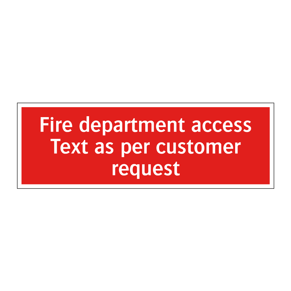 Fire department access Text as per customer request