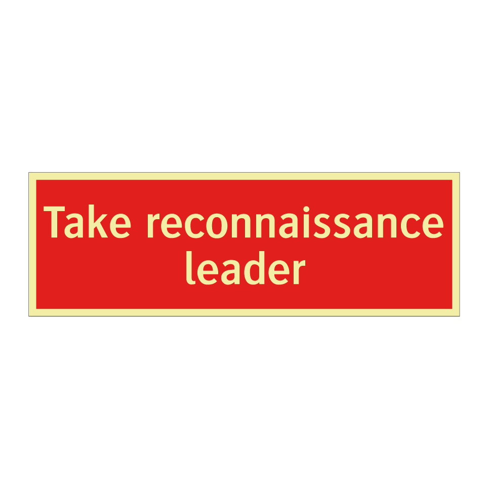 Take reconnaissance leader