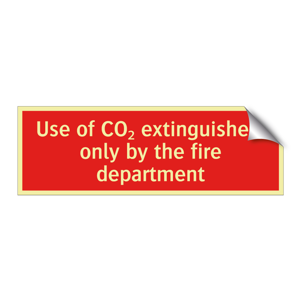 Use of CO₂ extinguishers only by the fire department