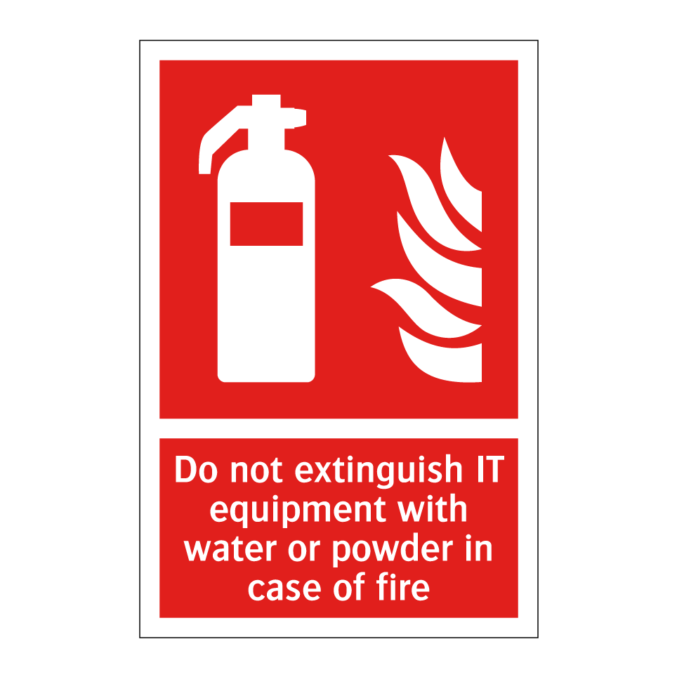 Do not extinguish IT equipment with water or powder in case of fire