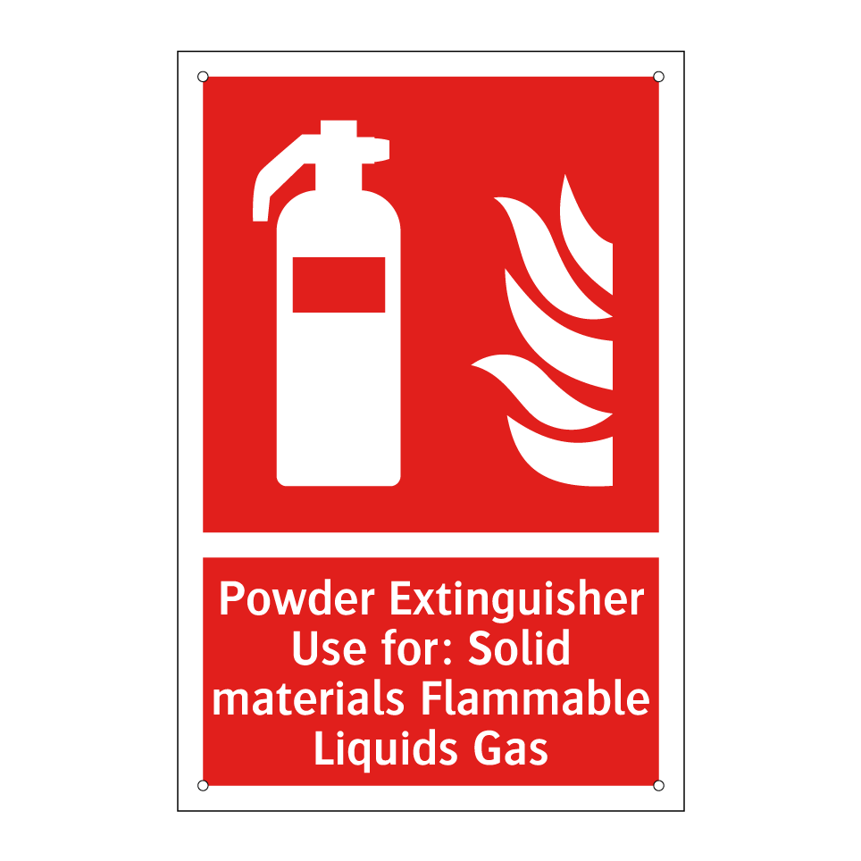 Powder Extinguisher Use for: Solid materials Flammable Liquids Gas