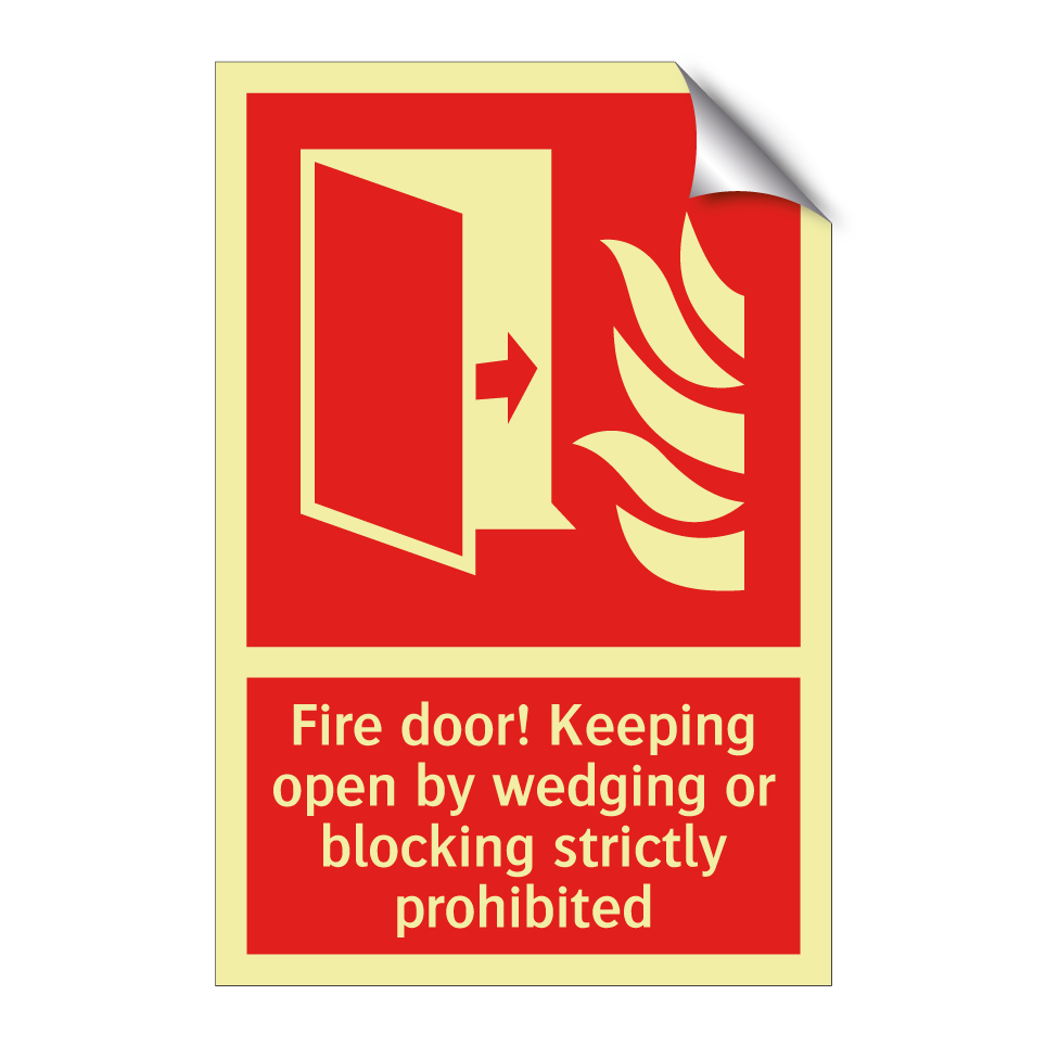 Fire door! Keeping open by wedging or blocking strictly prohibited