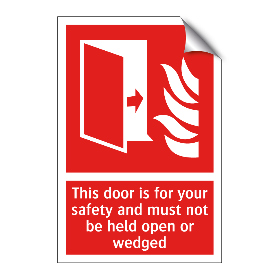 This door is for your safety and must not be held open or wedged