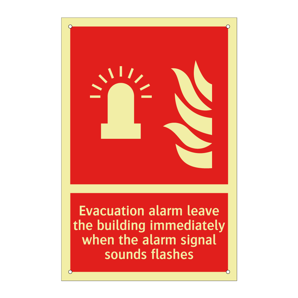 Evacuation alarm leave the building immediately when the alarm signal sounds flashes