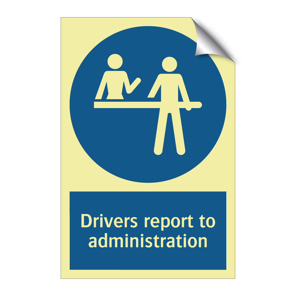Drivers report to administration