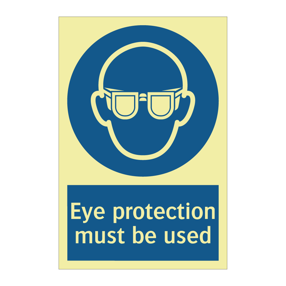Eye protection must be used