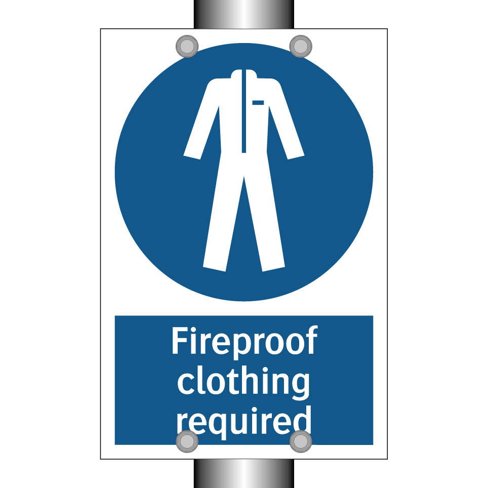 Fireproof clothing required