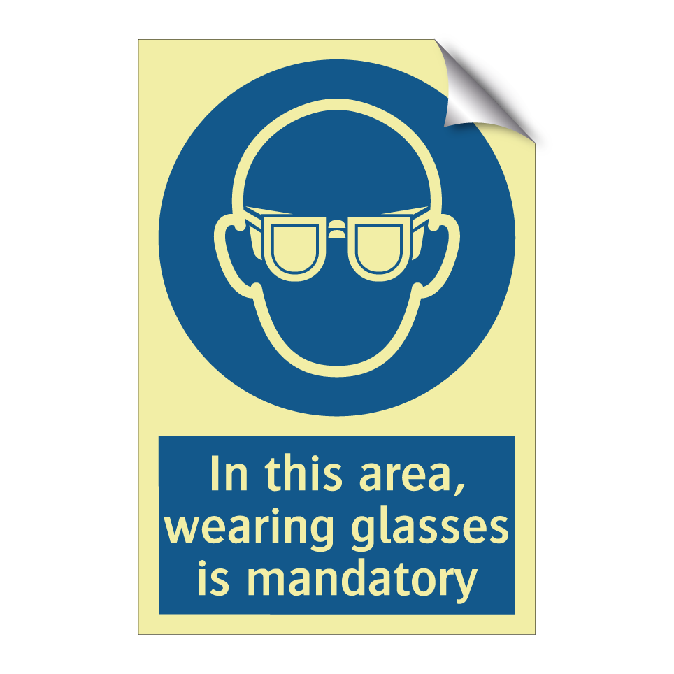 In this area, wearing glasses is mandatory