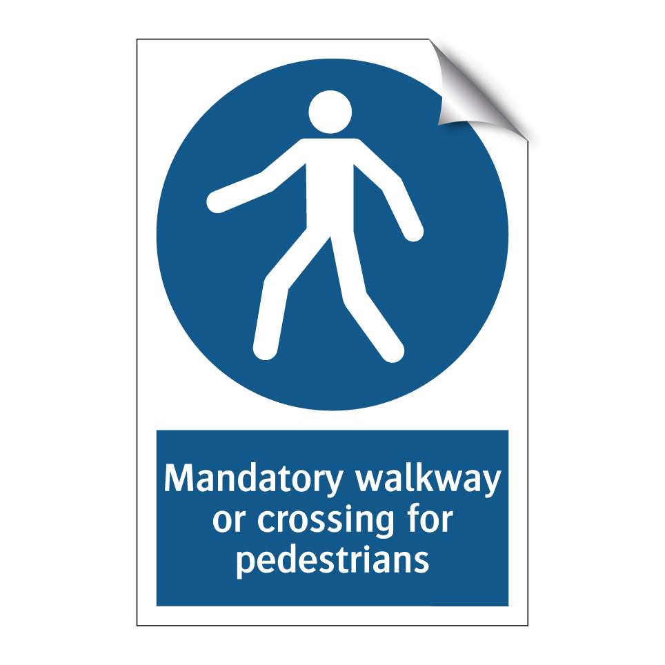 Mandatory walkway or crossing for pedestrians