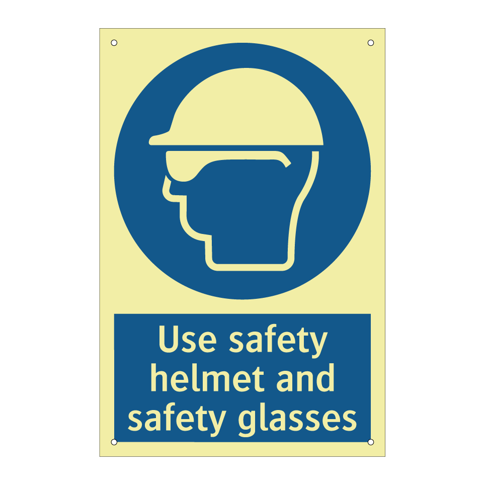 Use safety helmet and safety glasses