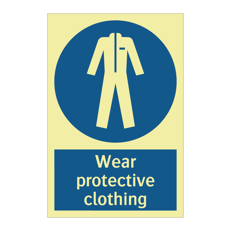 Wear protective clothing