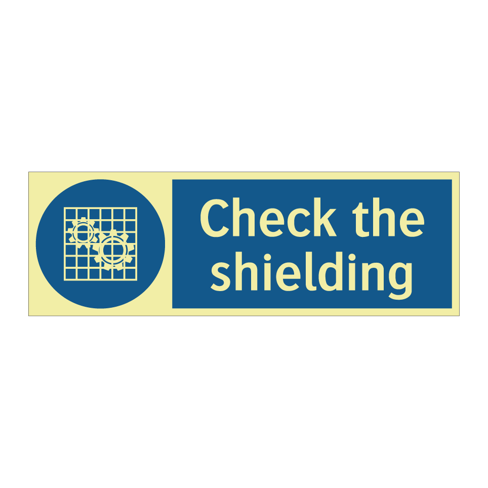 Check the shielding