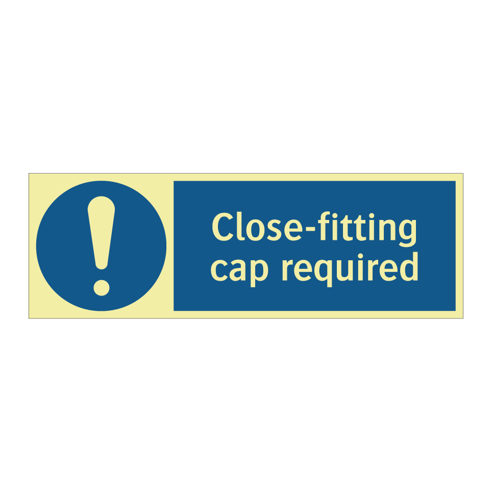 Close-fitting cap required