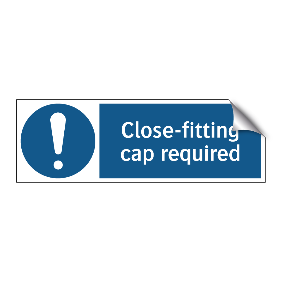 Close-fitting cap required