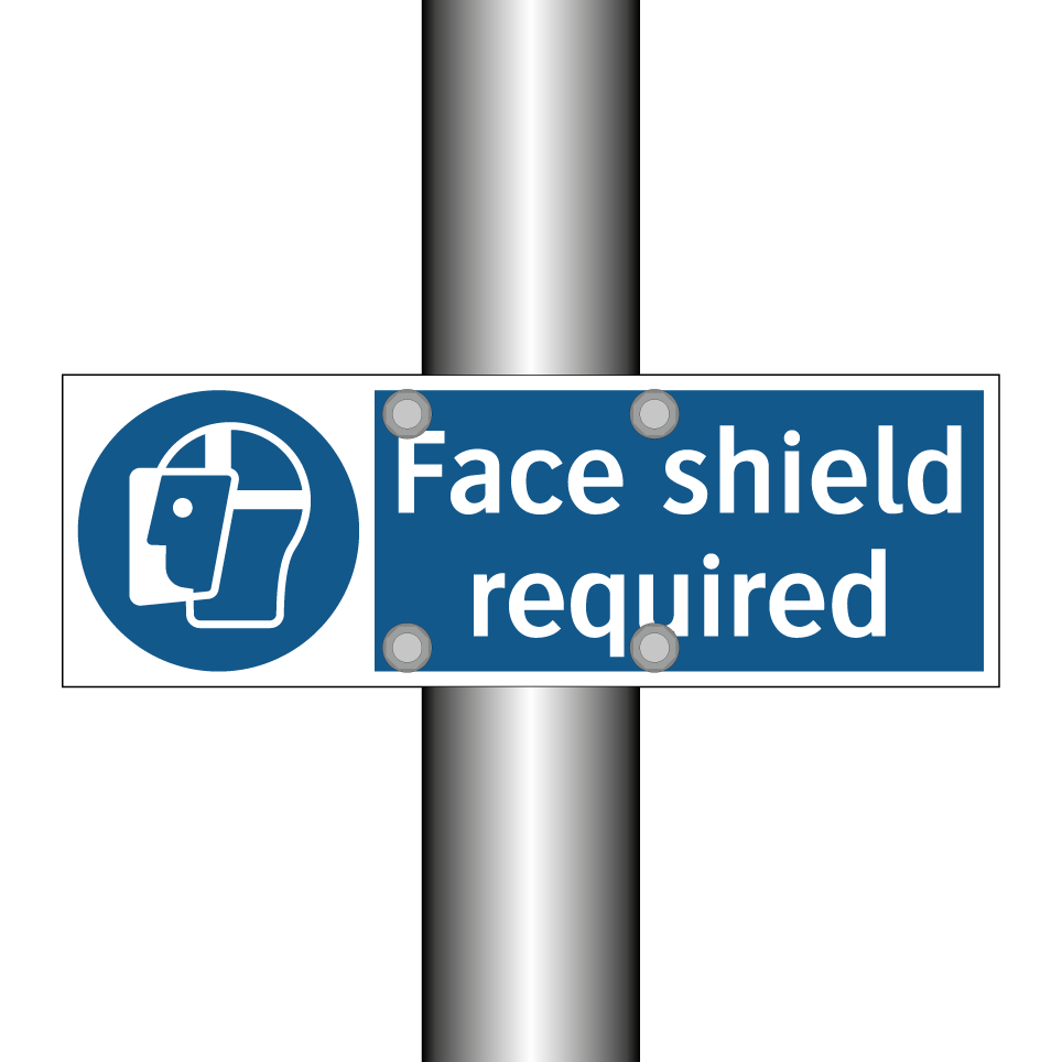 Face shield required