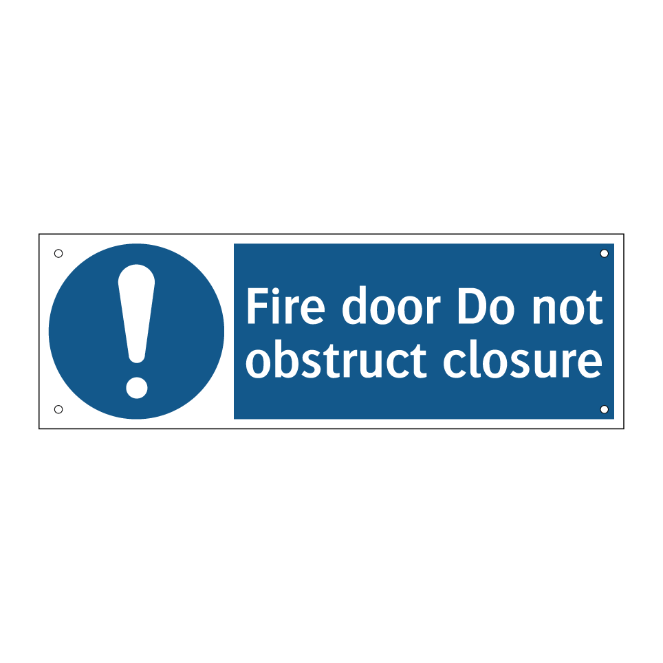Fire door Do not obstruct closure