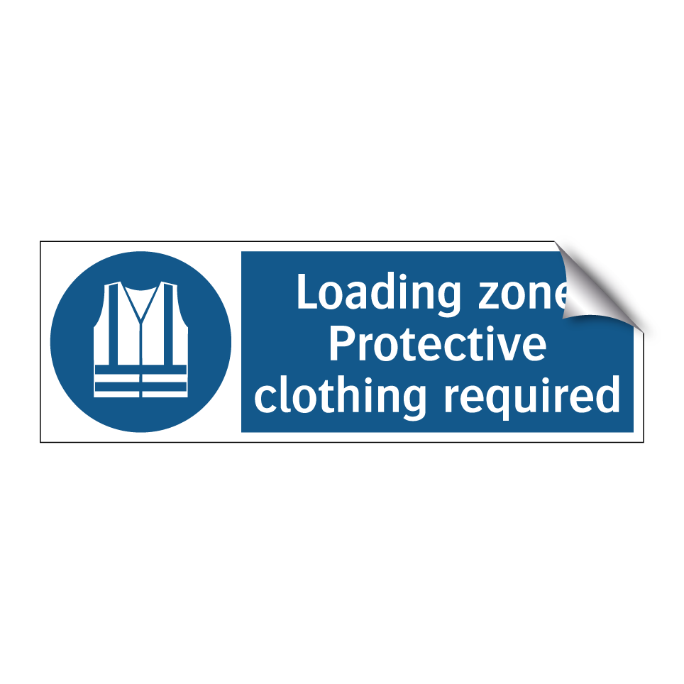 Loading zone Protective clothing required