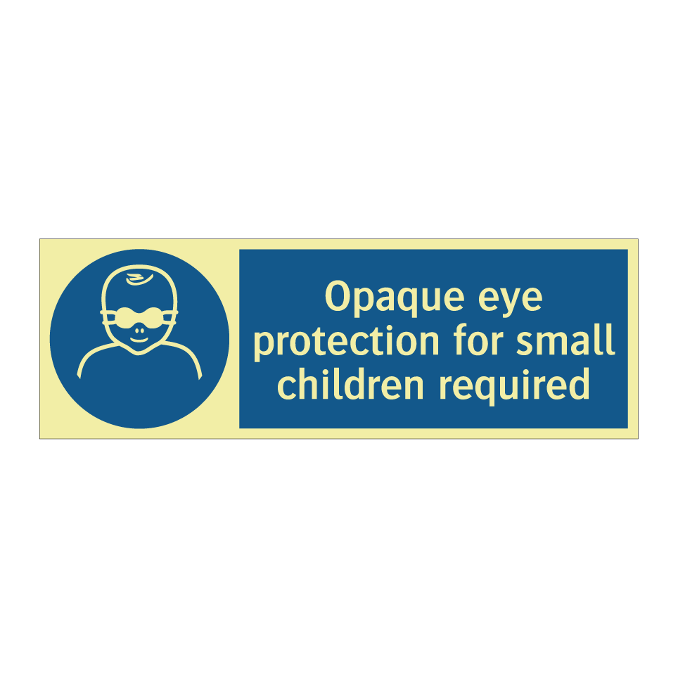 Opaque eye protection for small children required