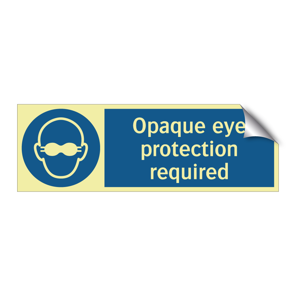 Opaque eye protection required