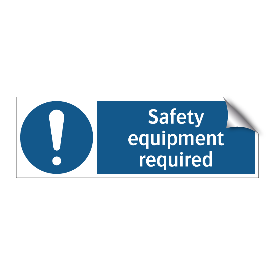 Safety equipment required