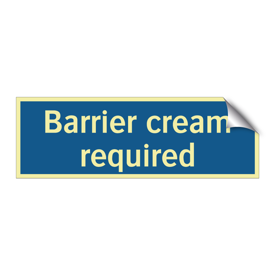 Barrier cream required