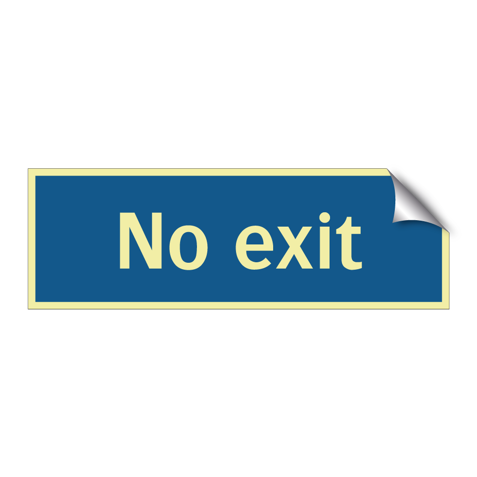 No exit