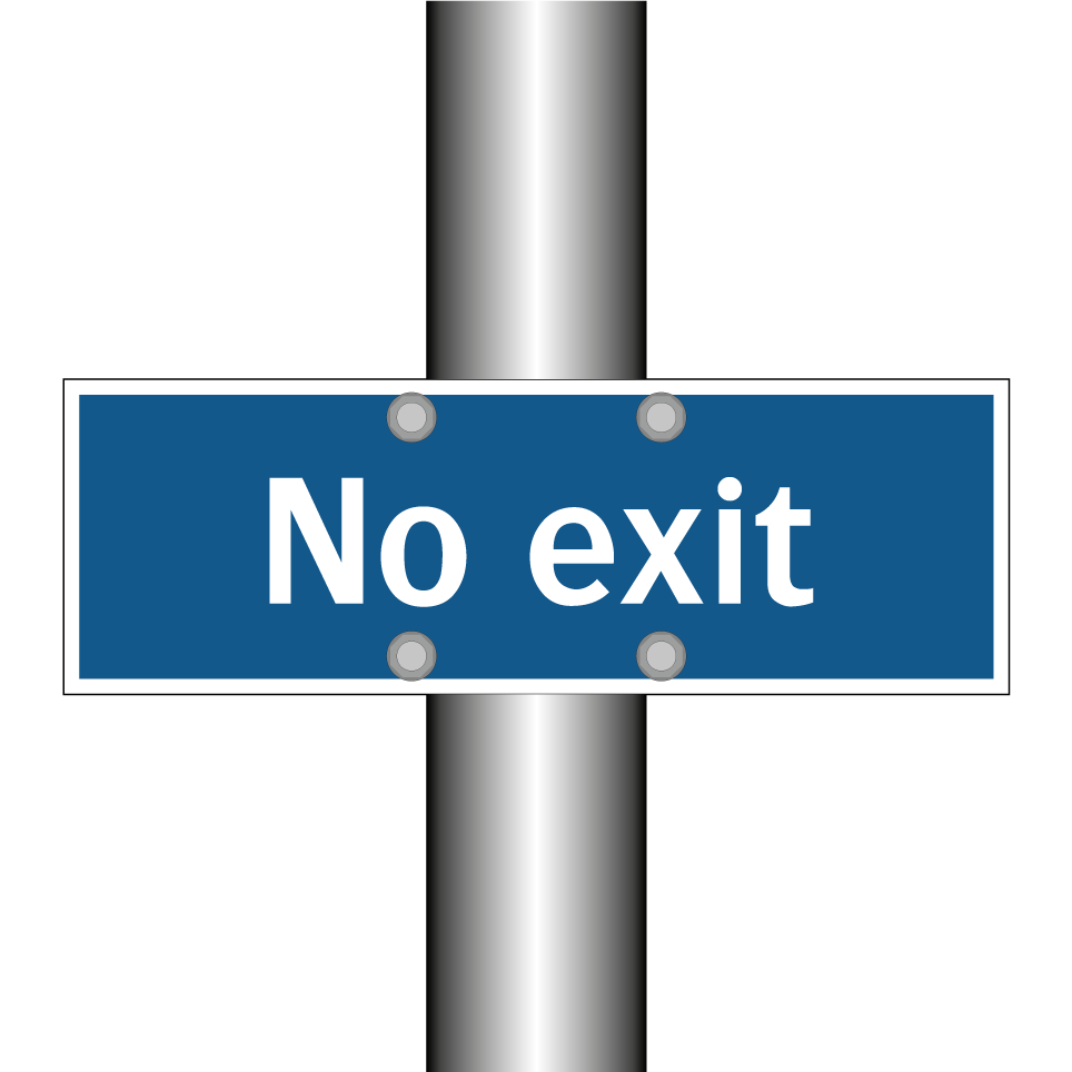 No exit