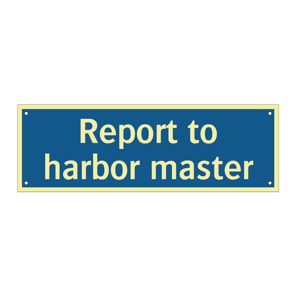 Report to harbor master