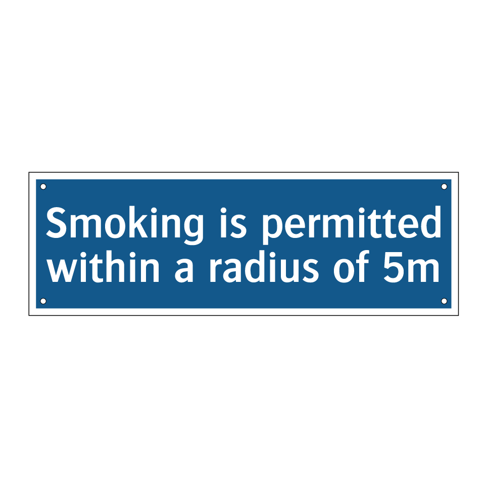 Smoking is permitted within a radius of 5m