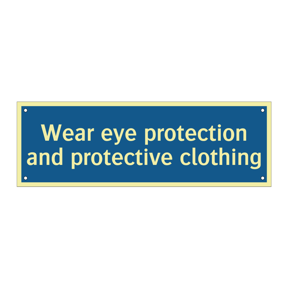 Wear eye protection and protective clothing