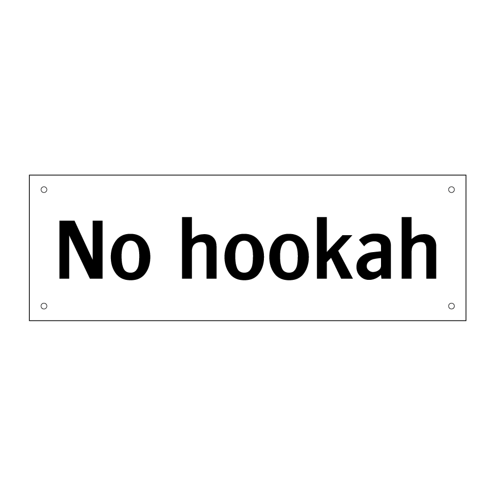 No hookah