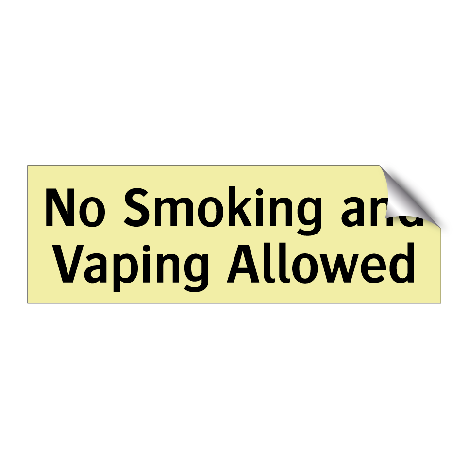 No Smoking and Vaping Allowed