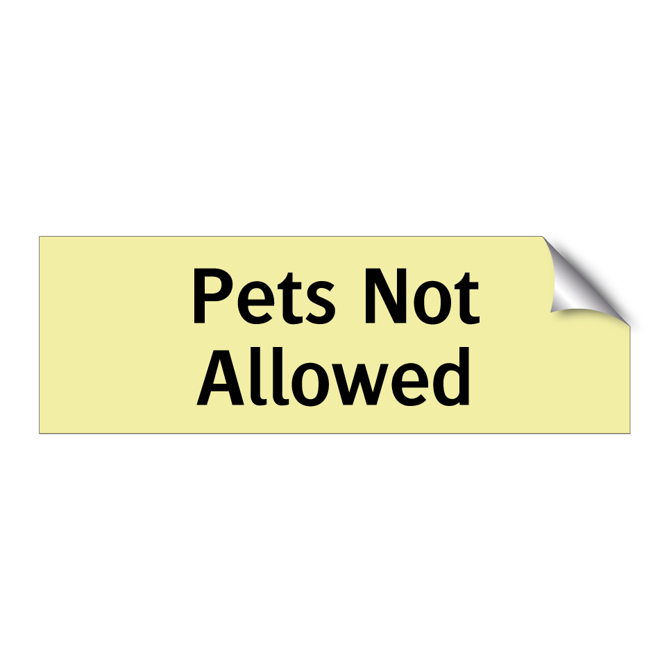 Pets Not Allowed