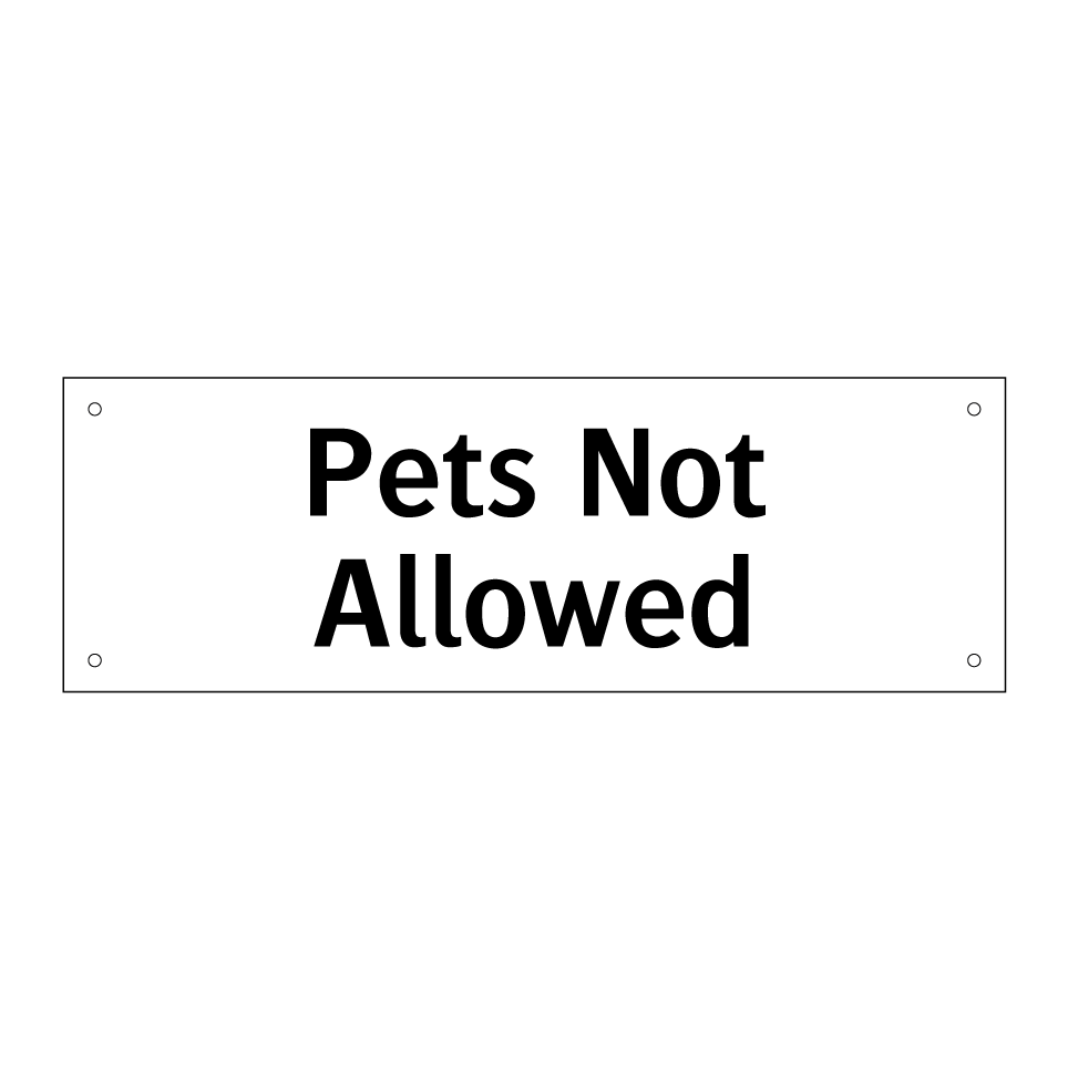 Pets Not Allowed