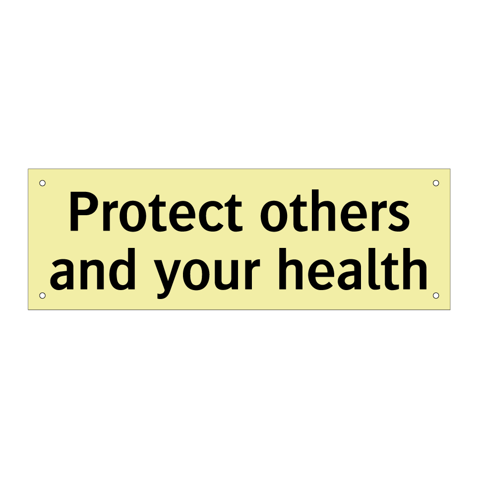 Protect others and your health