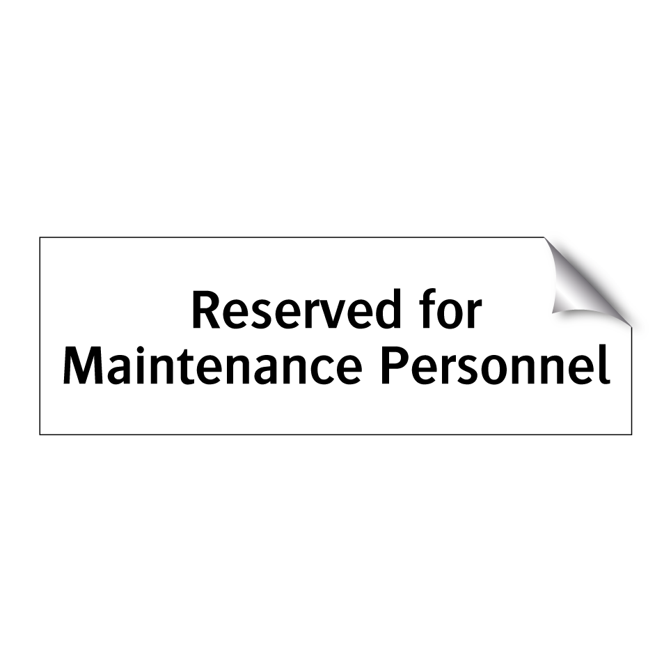 Reserved for Maintenance Personnel