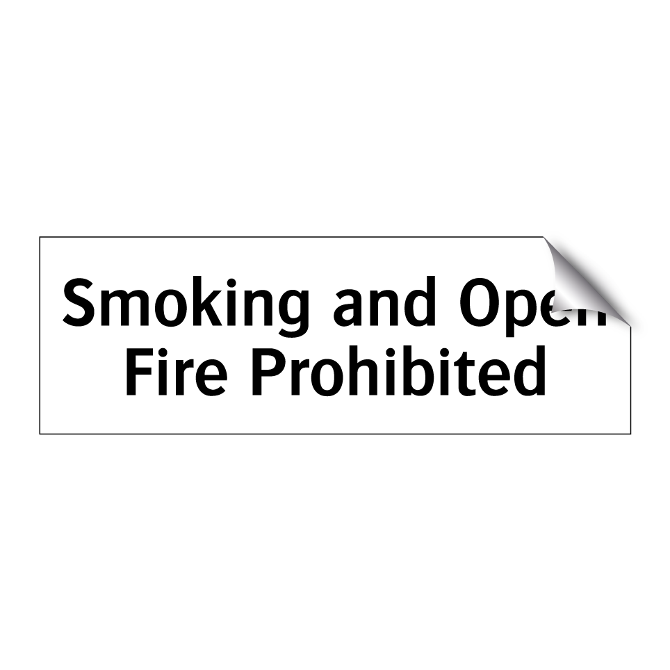 Smoking and Open Fire Prohibited