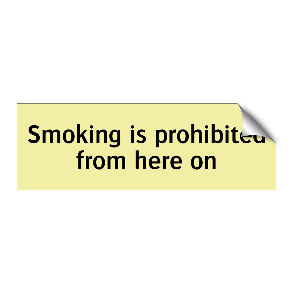 Smoking is prohibited from here on