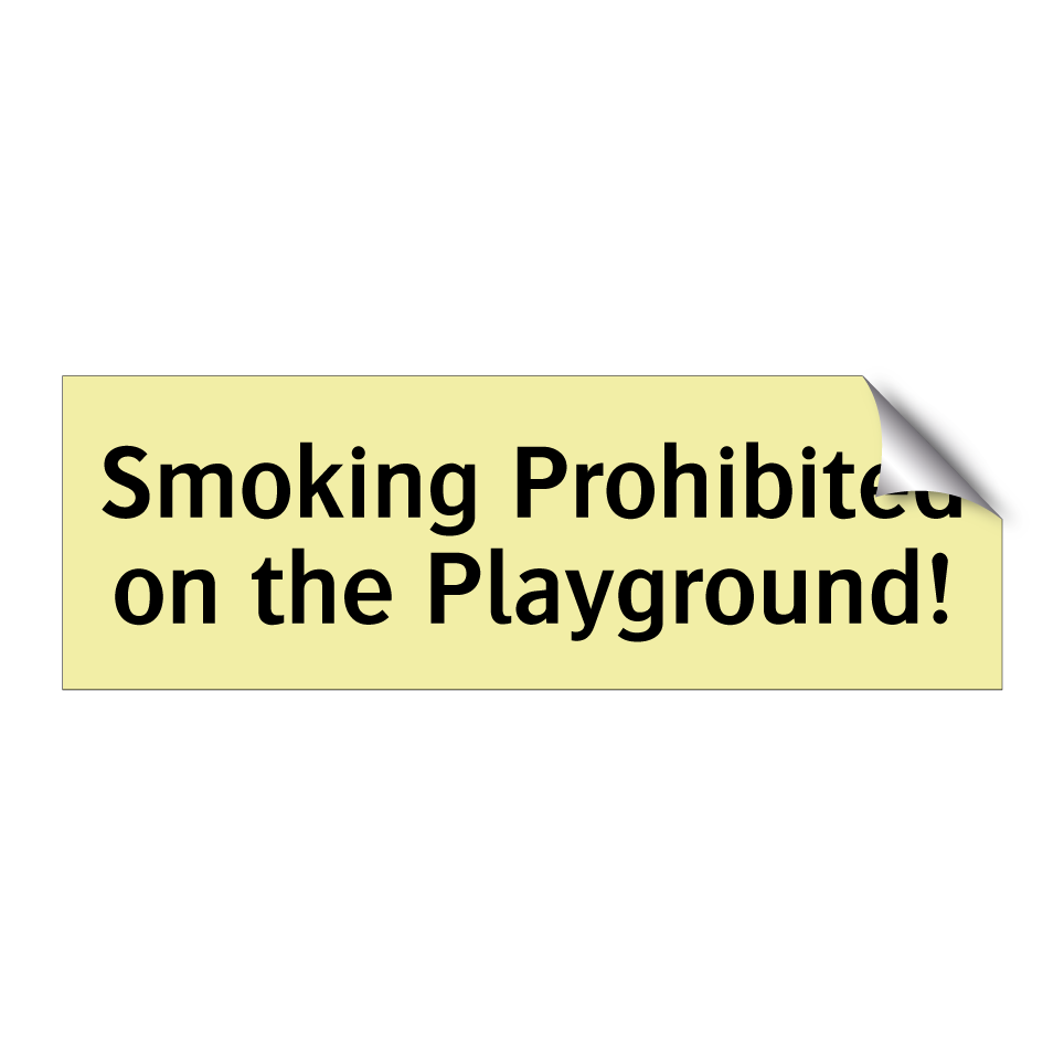 Smoking Prohibited on the Playground!