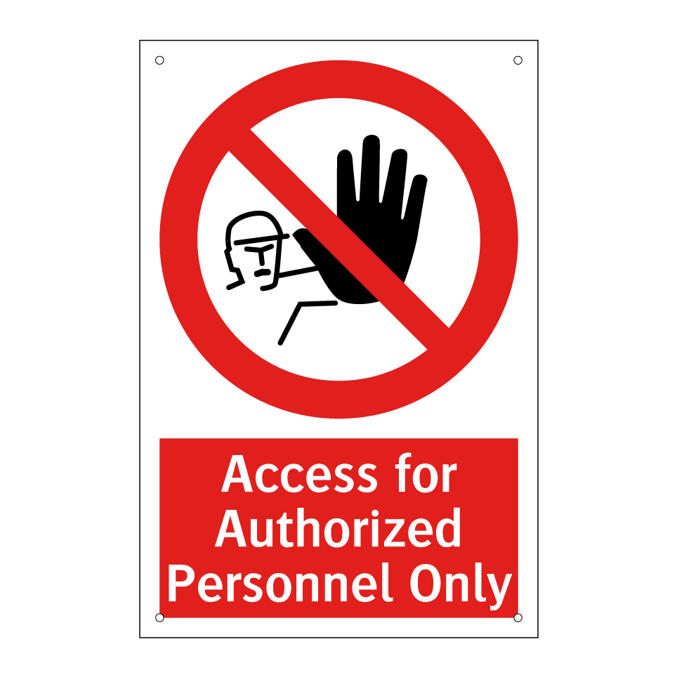 Access for Authorized Personnel Only