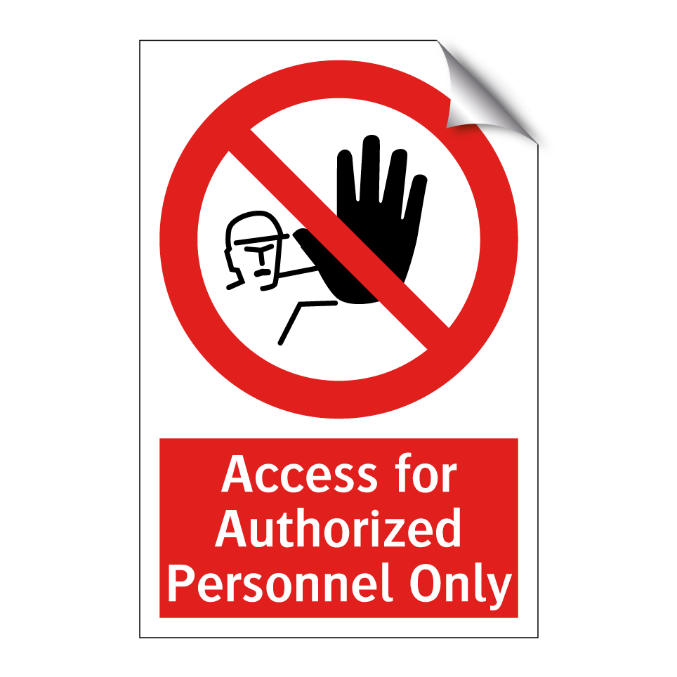 Access for Authorized Personnel Only