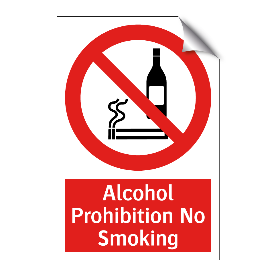 Alcohol Prohibition No Smoking